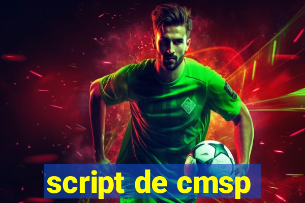 script de cmsp